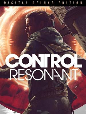 CONTROL Resonant Digital Deluxe Edition | Steam
