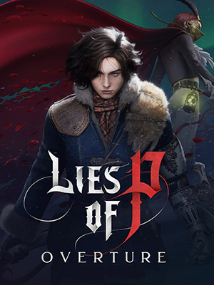 DLC Lies of P: Ouverture | Steam