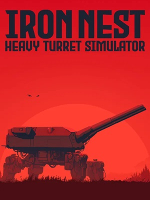 IRON NEST: Heavy Turret Simulator | Steam