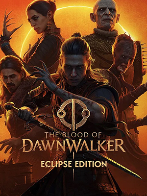 The Blood of Dawnwalker - Édition Eclipse | Steam